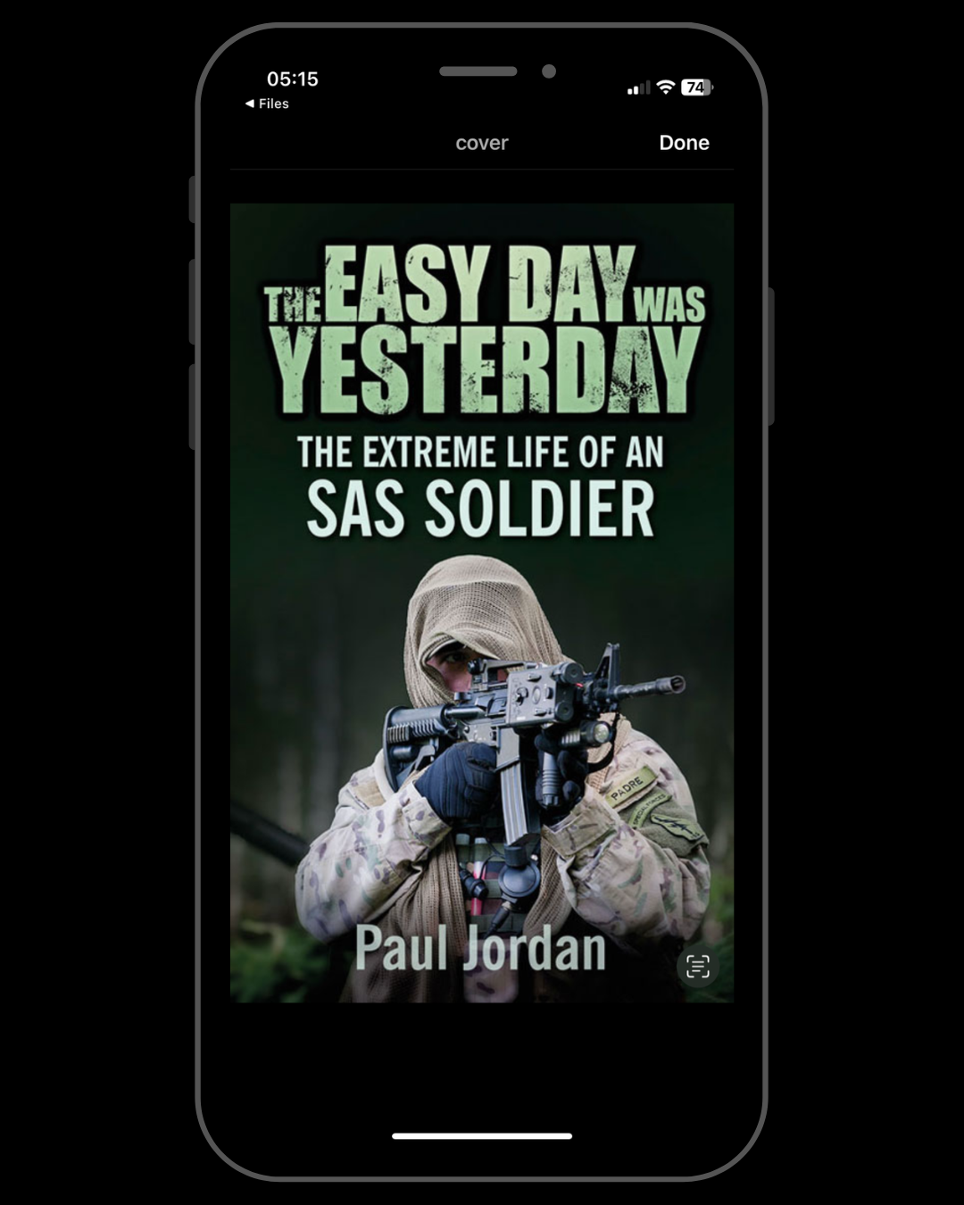 The Easy Day was Yesterday: The Extreme Life of an SAS Soldier