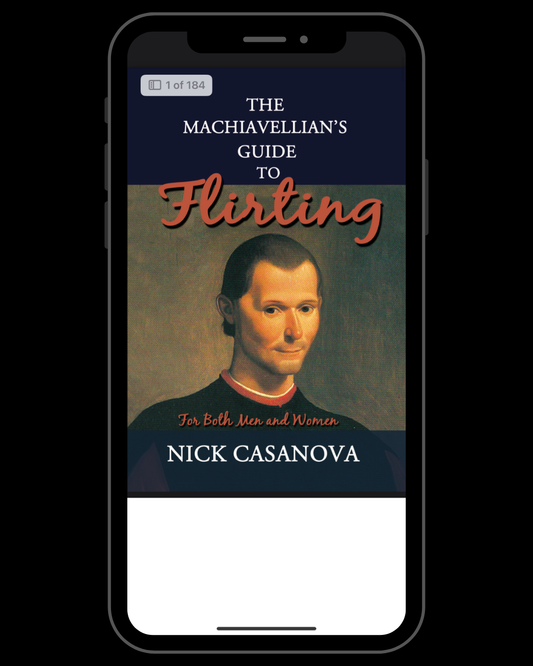 The Machiavellian's Guide to Flirting