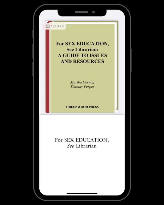 For Sex Education, See Librarian: A Guide to Issues and Resources