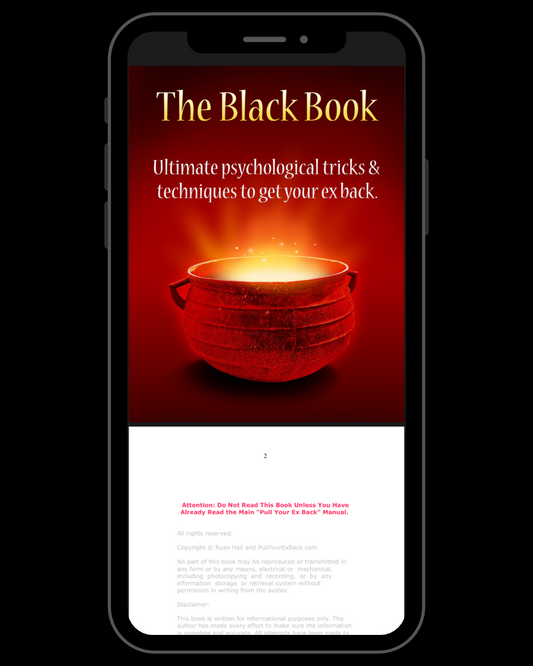 The Black Book: Ultimate Psychological Tricks & Techniques to Get Your Ex Back
