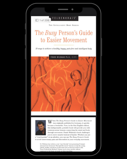 The Busy Person's Guide to Easier Movement