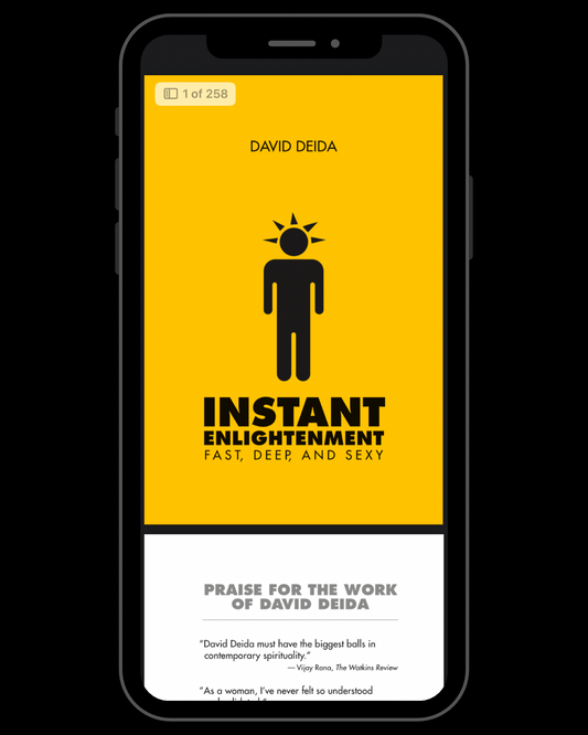Instant Enlightenment: Fast, Deep and Sexy