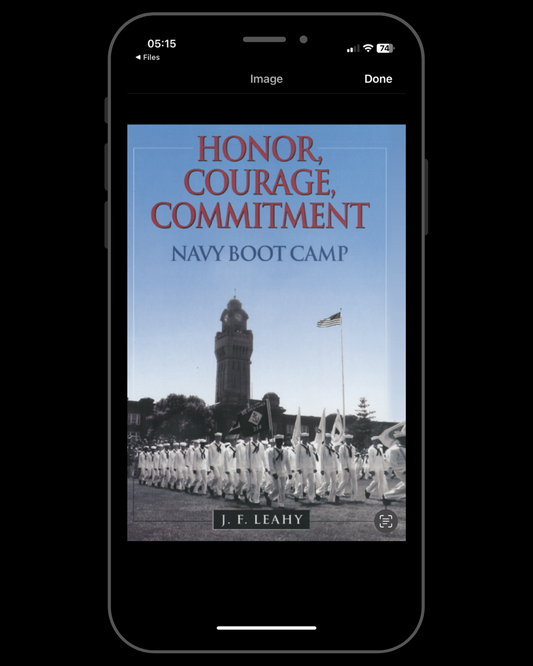 Honor, Courage, Commitment Navy Bootcamp