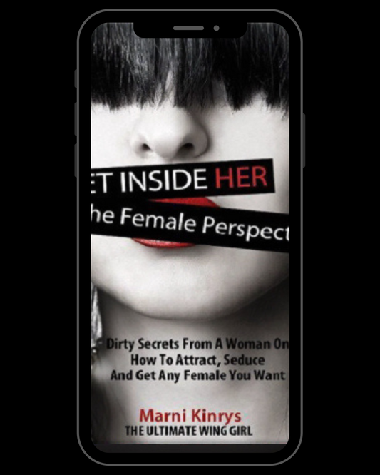 Get Inside Her: The Female Perspective