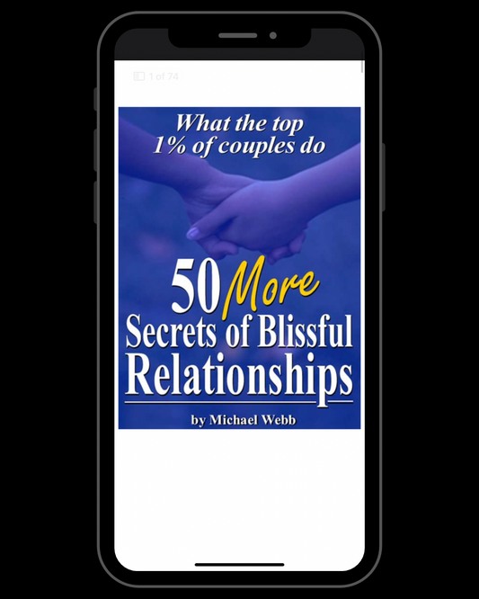 50 More Secrets of Blissful Relationships