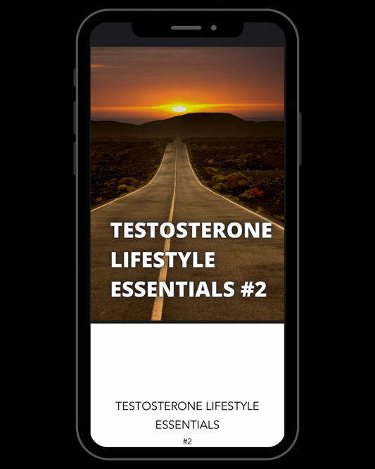 Testosterone Lifestyle Essentials #2