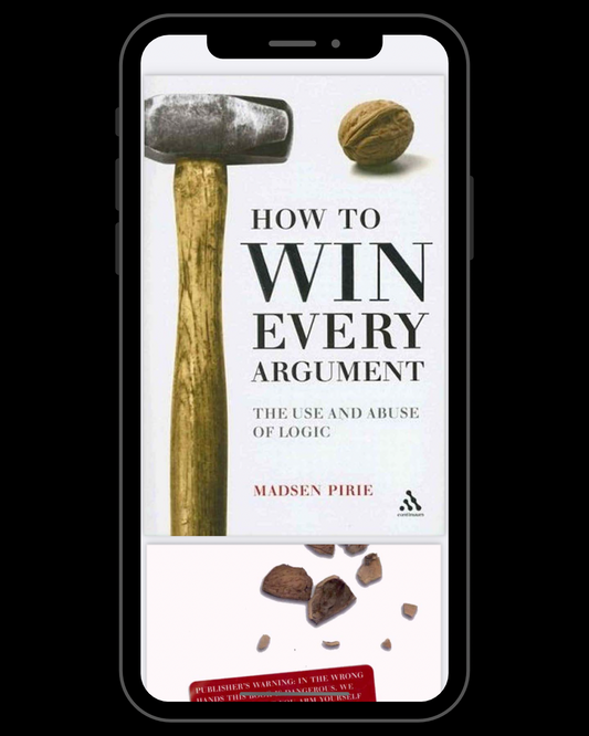 How to Win Every Argument