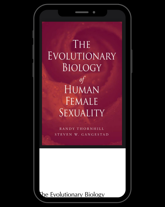 The Evolutionary Biology of Human Female Sexuality