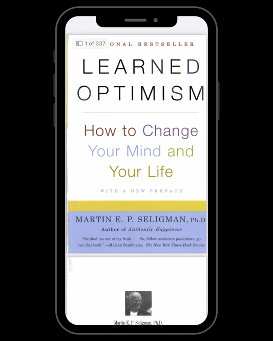 Learned Optimism: How to Change Your Mind and Your Life with a New Preface