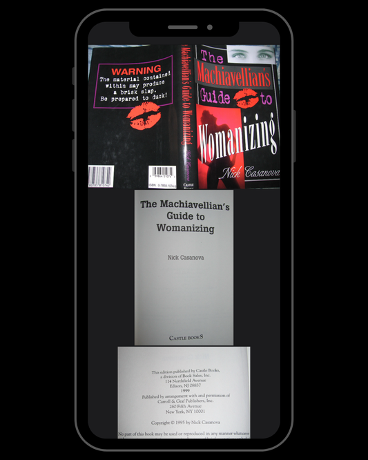 The Machiavellian's Guide to Womanizing