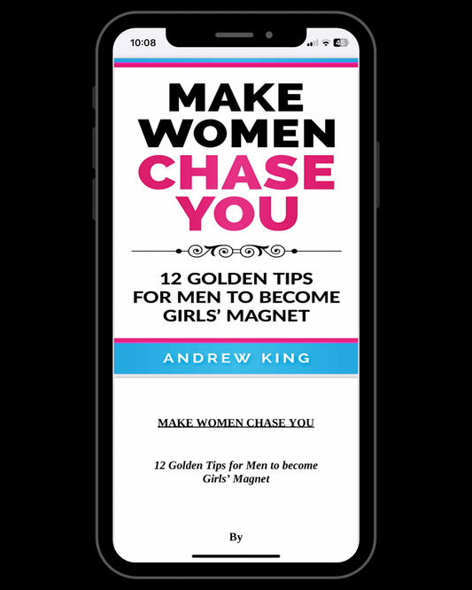 Make Women Chase You
