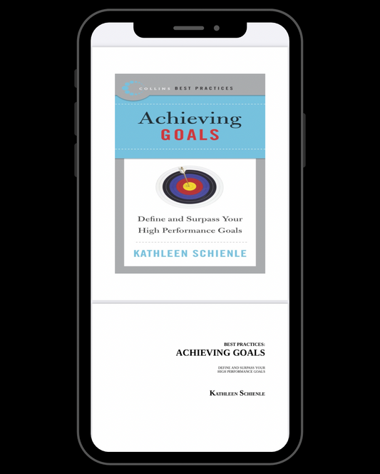 Achieving Goals: Define and Surpass Your High Performance Goals