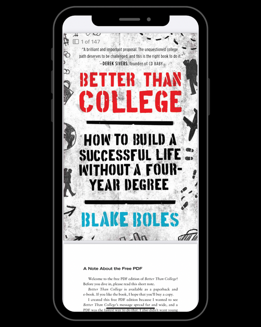 Better than College: How to Build a Successful Life without a Four-Year Degree