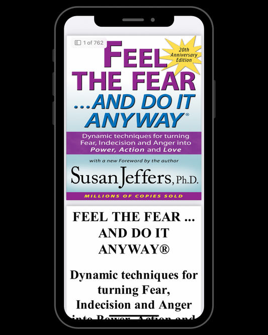 Feel the Fear and Do it Anyway