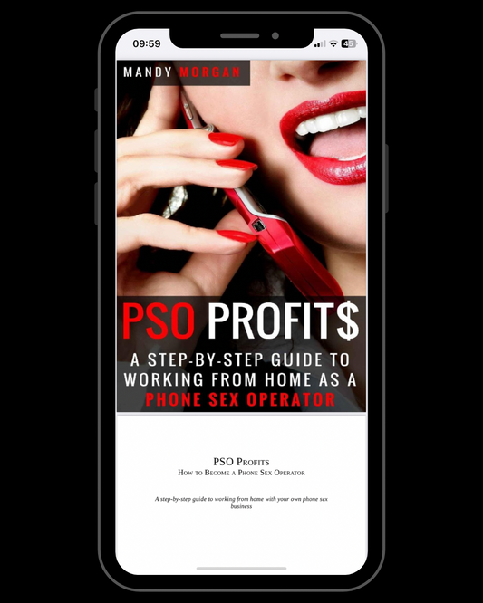 Pro Profits: A Step by Step Guide to Working from Home as a Phone Sex Operator