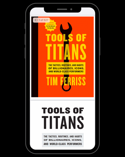 Tools of Titans: The Tactics, Routines, and Habits of Billionaires