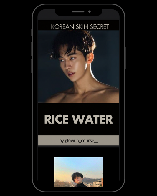 Rice Water: Korean Skin Secret