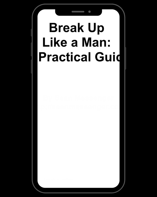 Break Up Like a Man: Practical Guide