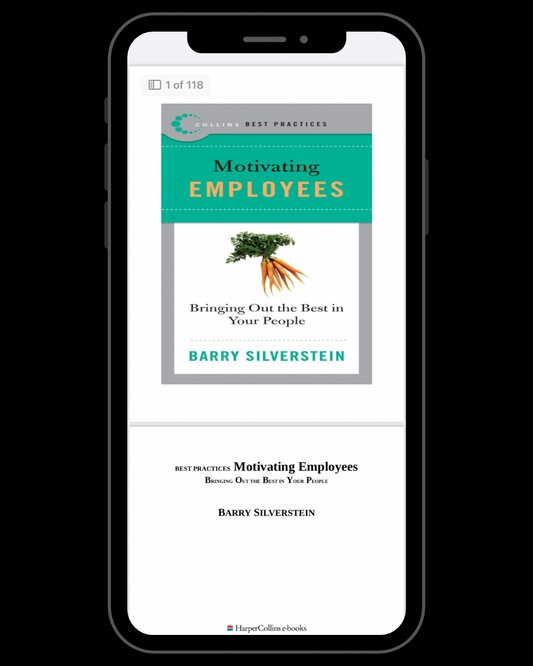 Motivating Employees: Bringing Out the Best in Your People