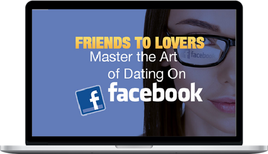 Facebook: Friends To Lovers