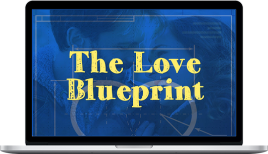 The Love Blueprint