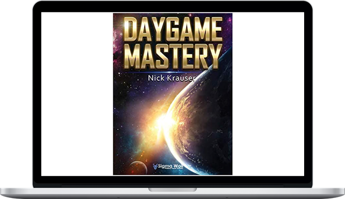 Daygame Mastery. 2nd Edition