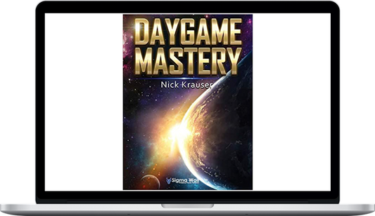 Daygame Mastery. 2nd Edition