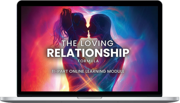 The Loving Relationship Formula (Videos Only)
