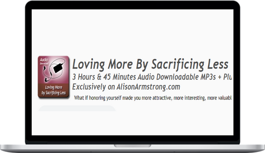Loving More By Sacrificing Less